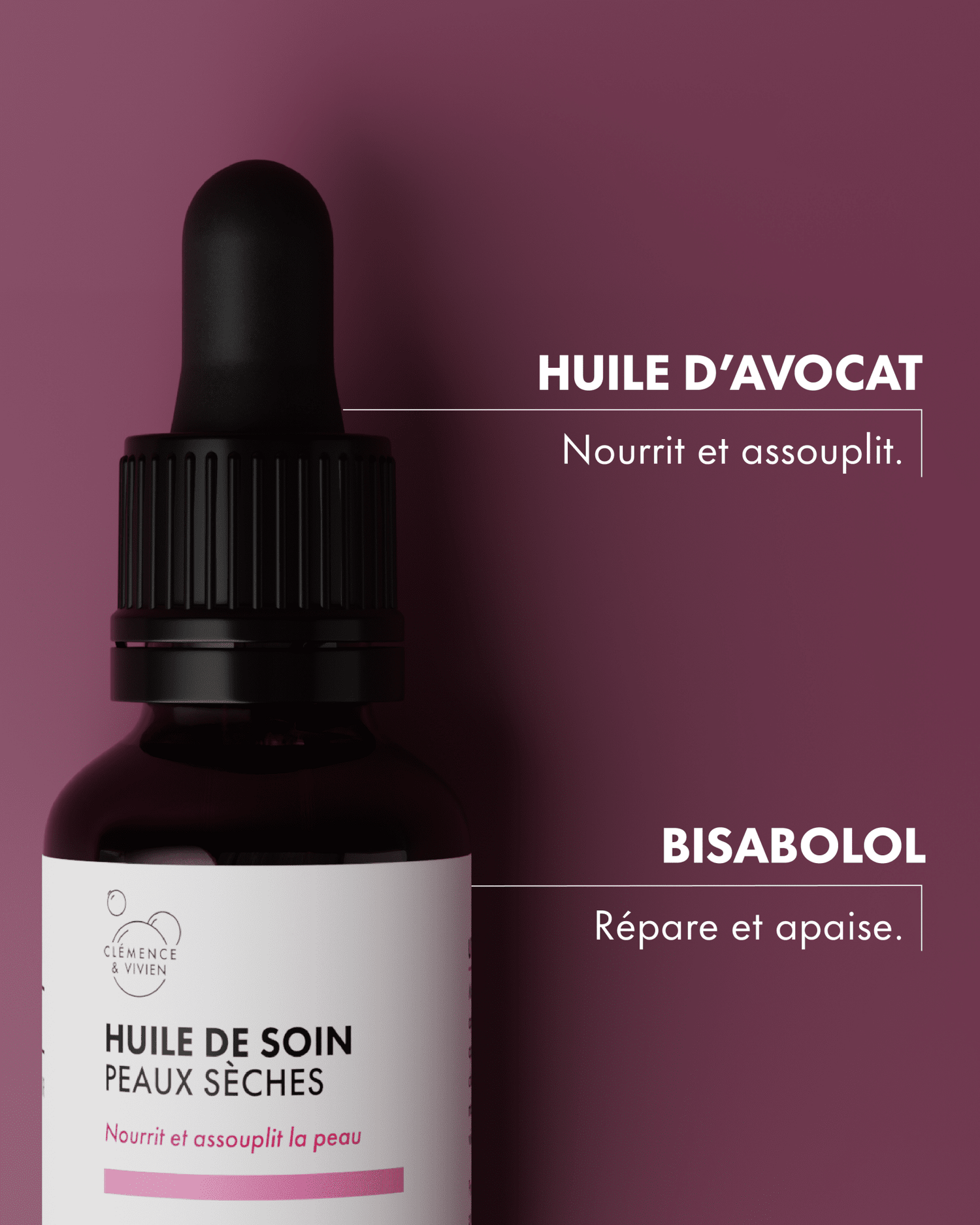 Huile de soin peaux sèches - Clémence & Vivien